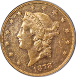 1878-S Liberty Gold $20 PCGS AU58 Nice Eye Appeal Strong Strike